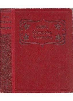 Maxim Gorkij - Oleszova Varenyka Maxim Gorkij - Oleszova Varenyka, Budapest 1922 antikvár könyv