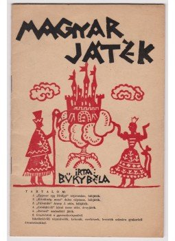 Büky Béla - Magyar játék Büky Béla - Magyar játék, Budapest 1936 antikvár könyv