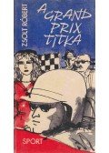 Zsolt Róbert - A Grand Prix titka
