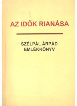 Fehér Imre - Az idők rianása (dedikált) Fehér Imre - Az idők rianása (dedikált), 1997 antikvár könyv