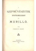 Dr. Ferenczy József - A szépművészetek Spanyolországban és Murillo