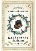 Charles Dickens - Karácsonyi történetek