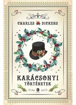 Charles Dickens - Karácsonyi történetek Charles Dickens - Karácsonyi történetek, null 2017 antikvár könyv