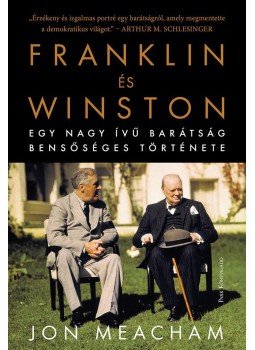 MEACHAM, JON - Franklin és Winston MEACHAM, JON - Franklin és Winston, Budapest 2018 antikvár könyv