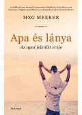 Meg Meeker - Apa és lánya