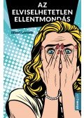 Albert Levente - Az elviselhetetlen ellentmondás