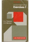 Thomson, A. J.,A. V. Martinet - A Practical English Grammar Exercises 1