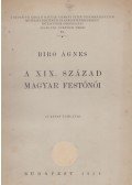 Biró Ágnes - A XIX. század magyar festőnői