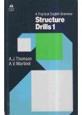 Thomson, A. J.,A. V. Martinet - A Practical English Grammar - Structure Drills 1.