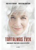 Westendorp, Rudi,van Bodegom, David - Tartalmas évek