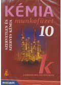 Dr. Síposné Dr. Kedves Éva,Horváth Balázs,Péntek Lászlóné - Kémia munkafüzet 10.