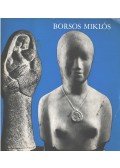 L. Kovásznai Viktória - Borsos Miklós gyűjteményes kiállítása