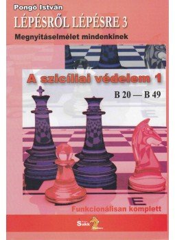 Pongó István - A szicíliai védelem 1 Pongó István - A szicíliai védelem 1, Budapest 2006 antikvár könyv