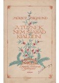 Móricz Zsigmond - A tűznek nem szabad kialudni