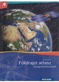 Mészárosné Balogh Ágnes - Képes földrajzi atlasz középiskolásoknak
