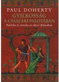 Paul Doherty - Gyilkosság a császári palotában