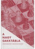 Zbigniew Brzezinski - A nagy sakktábla