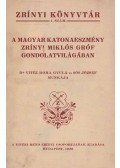 Homa Gyula,Sós József - A magyar katonaeszmény Zrínyi Miklós gróf gondolatvilágában