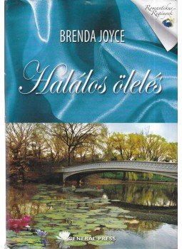 Brenda Joyce - Halálos ölelés Brenda Joyce - Halálos ölelés, Budapest 2010 antikvár könyv