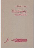 Károlyi Amy - Mindenért mindent (dedikált)