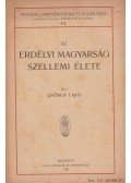 György Lajos - Az erdélyi magyarság szellemi élete