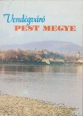 Kátai Ildikó,Dürr Béláné (szerk.) - Vendégváró Pest Megye