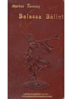 Martos Ferencz - Balassa Bálint (dedikált), Budapest 1902 antikvár könyv