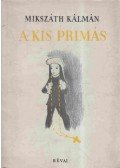 Mikszáth Kálmán - A kis prímás