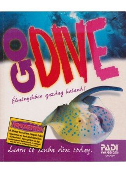 Drew Richadson - GO DIVE- Nyíltvízi búvár kézikönyv Drew Richadson - GO DIVE- Nyíltvízi búvár kézikönyv, 1999 antikvár könyv