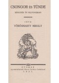 Vörösmarty Mihály - Csongor és Tünde
