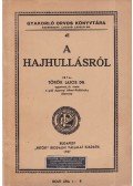 Dr. Török Lajos - A hajhullásról