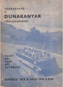 Zelényi Zoltán - Tájékoztató a Dunakanyar közlekedéséről, Budapest 1974 antikvár könyv