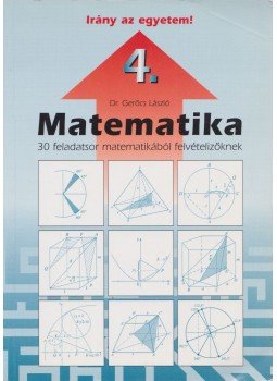 Dr. Gerőcs László - Matematika Dr. Gerőcs László - Matematika, Budapest 2002 antikvár könyv