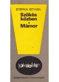 Stefka István - Szökés közben - Mámor