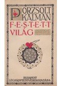 Porzsolt Kálmán - Festett világ