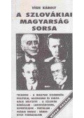 Vigh Károly - A szlovákiai magyarság sorsa