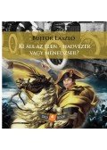 dr. Bujtor László - Ki áll az élen - hadvezér vagy menedzser?