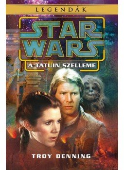 Troy Denning - A Tatuin szelleme Troy Denning - A Tatuin szelleme, 2017 antikvár könyv