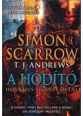 Simon Scarrow,T. J. Andrews - A hódító - Horatius Figulus Optio