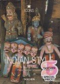 Angelika Taschen,Deidi von Schaewen - Indian style - Landscapes, houses, interiors, details