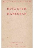Vajthó László - Húsz évem a Markóban (dedikált)