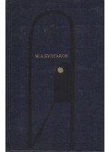 Bulgakov, Mihail - A fehér gárda / Színházi regény / A Mester és Margarita (orosz)