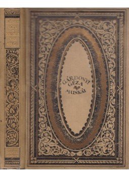 Gárdonyi Géza - Messze van odáig Gárdonyi Géza - Messze van odáig, Budapest 0 antikvár könyv