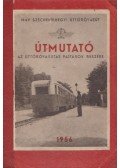  - Útmutató az úttörővasutas pajtások részére