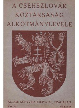  - A Csehszlovák Köztársaság Alkotmánylevele, Prága 1923 antikvár könyv
