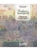Albert Fruzsina,Dávid Beáta - Embert barátjáról