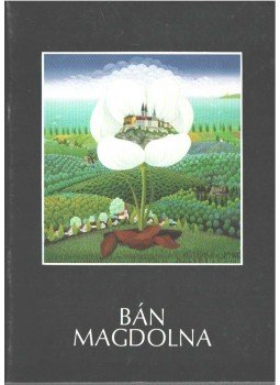 Bánszky Pál - Bán Magdolna Bánszky Pál - Bán Magdolna, 1993 antikvár könyv