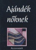 Helen Exley - Ajándék nőknek