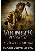 SNORRI KRISTJANSSON - Vikingek végnapjai - A végzet kardjai