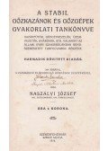 Naszályi József - A stabil gőzkazánok és gőzgépek gyakorlati tankönyve